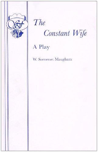 The Constant Wife: Play (Acting Edition)