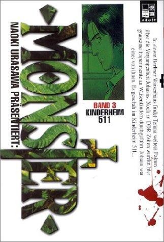 Monster, Bd. 3: Kinderheim 511