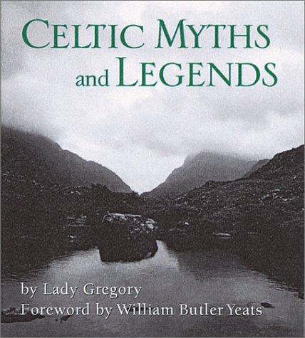 Celtic Myths & Legends (Irresistible Miniature Edition)