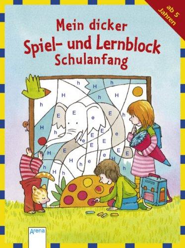 Mein dicker Spiel- und Lernblock Schulanfang