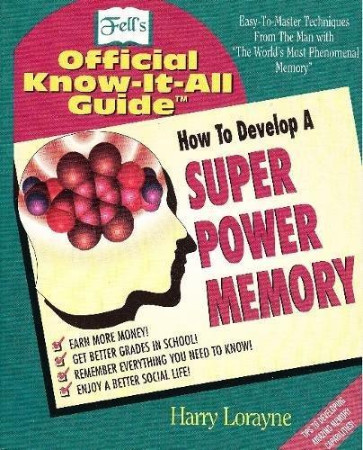 Fells Super Power Memory (Fell's Official Know-It-All Guides (Paperback))