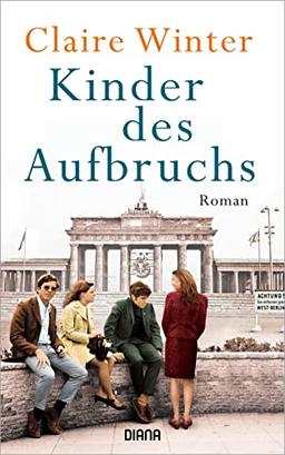 Kinder des Aufbruchs: Roman