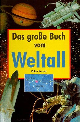 Das große Buch vom Weltall