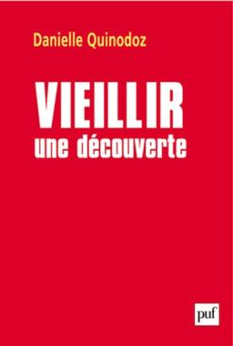 Vieillir : une découverte