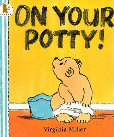 On Your Potty Board Book (Bartholomew & George)