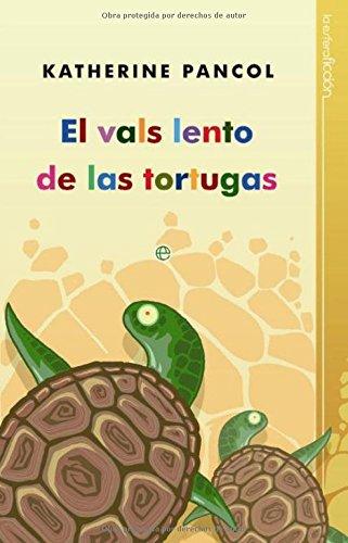 El vals lento de las tortugas (Ficcion)