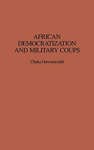 African Democratization and Military Coups (Medicine; 209)