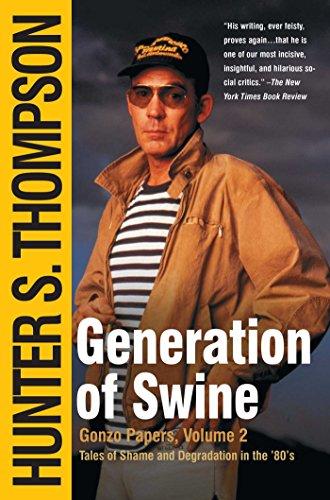 Generation of Swine: Tales of Shame and Degradation in the '80's