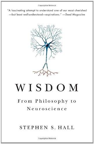 Wisdom: From Philosophy to Neuroscience