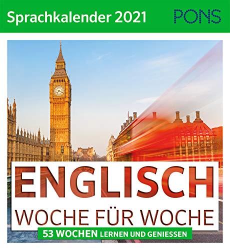 PONS Sprachkalender Englisch 2021: 53 Wochen lernen und genießen