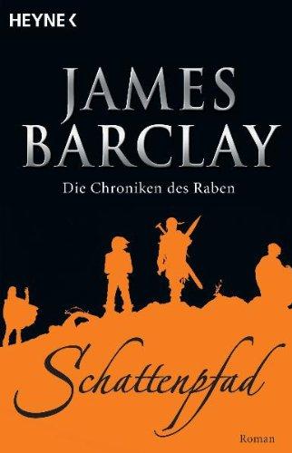 Die Chroniken des Raben 03. Schattenpfad