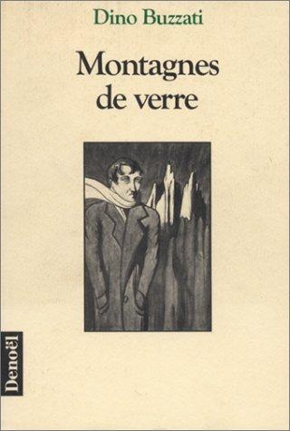 Montagnes de verre : articles et récits : 1932-1971