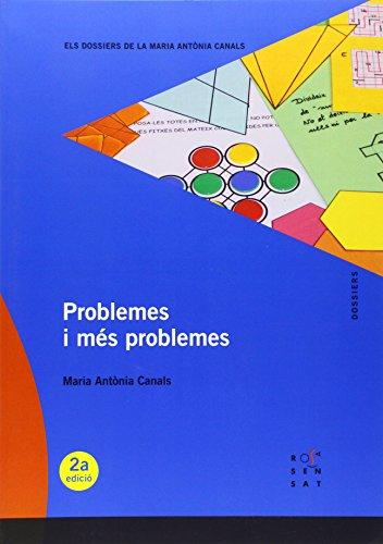 Problemes i més problemes (Els dossiers de la Maria Antònia Canals, Band 107)