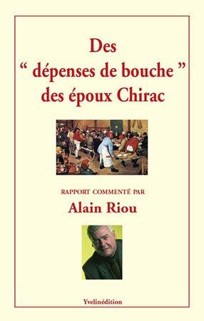 Les dépenses de Bouche des époux Chirac