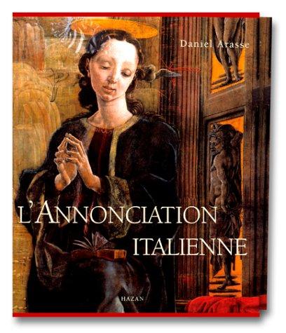 L'annonciation italienne : une histoire en perspective