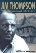 Jim Thompson: The Unsolved Myst: The Unsolved Mystery