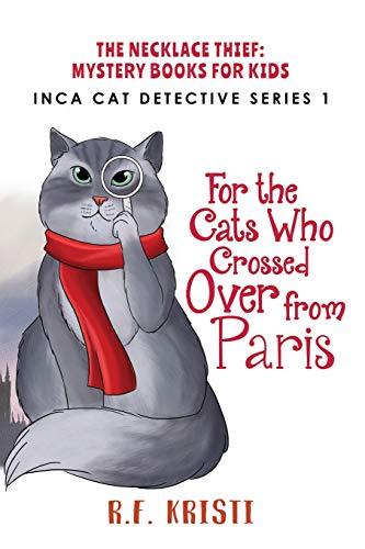 The Cats Who Crossed Over from Paris