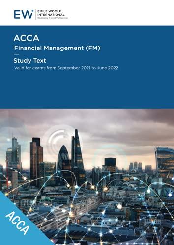 ACCA Financial Management (FM) Study Text - 2021-22 (ACCA - 2021-22, Band 18)