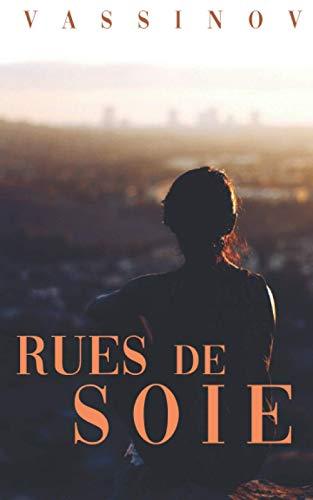 Rues de soie