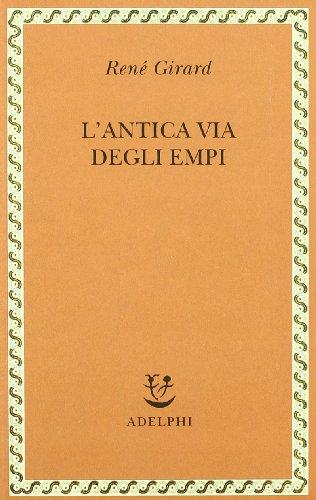 L'antica via degli empi (Saggi. Nuova serie)