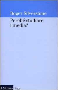 Perché studiare i media?