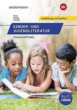 Kinder- und Jugendliteratur: Theorie und Praxis / Theorie und Praxis: Schülerband