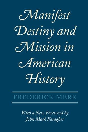 Manifest Destiny and Mission in American History