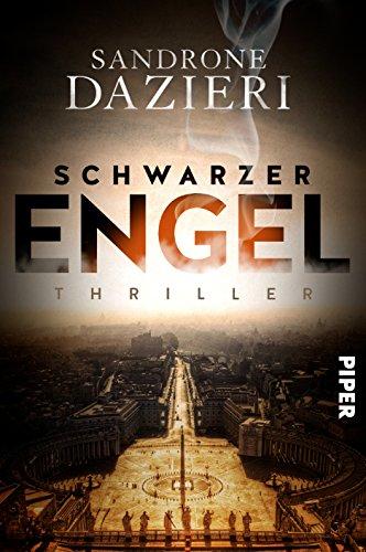 Schwarzer Engel: Thriller (Colomba Caselli, Band 2)