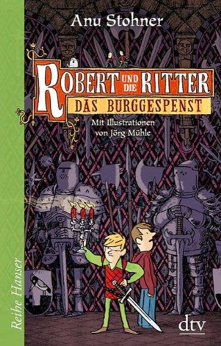 Robert und die Ritter III Das Burggespenst