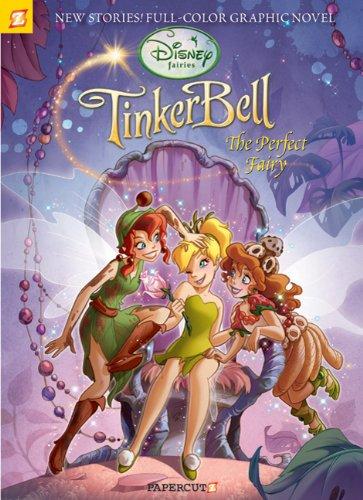 Tinker Bell the Perfect Fairy (Disney Fairies, Band 7)