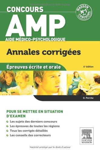 Concours AMP aide médico-psychologique : annales corrigées : épreuves écrite et orale