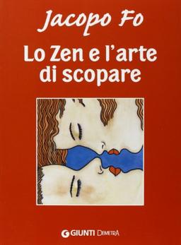 Lo zen e l'arte di scopare