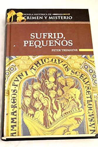 Sufrid, pequeños