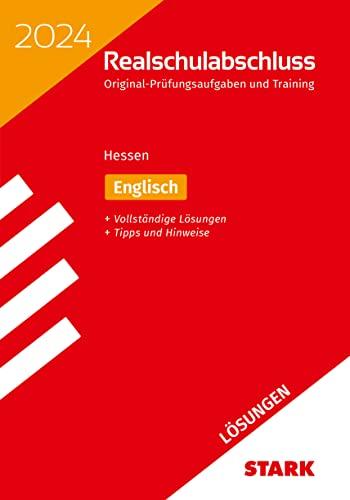 STARK Lösungen zu Original-Prüfungen und Training Realschulabschluss 2024 - Englisch - Hessen