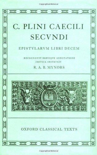 Pliny the Younger Epistularum Libri Decem: Bk.10 (Classical Texts)