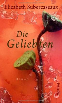 Die Geliebten: Roman