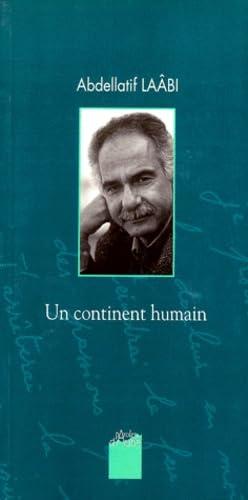 Un continent humain : entretiens avec Lionel Bourg, Monique Fischer