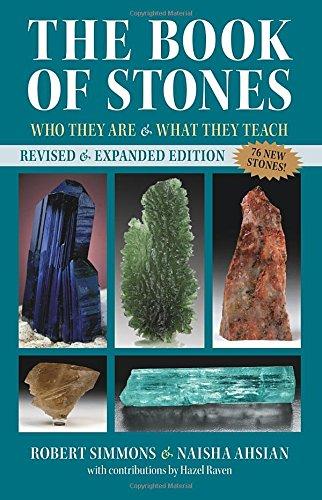 The Book of Stones, Revised Edition: Who They Are and What They Teach