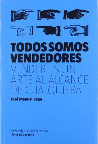 Todos somos vendedores (Manuales de gestión)