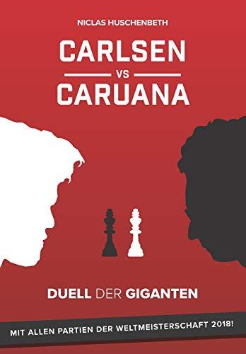 Carlsen vs. Caruana: Duell der Giganten