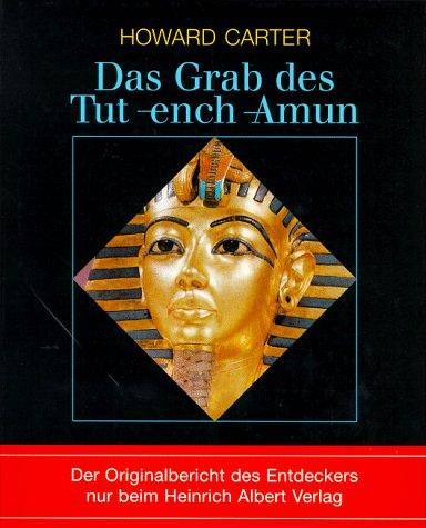 Das Grab des Tut-ench- Amun