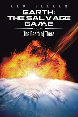 Earth: The Salvage Game: The Death of Thera