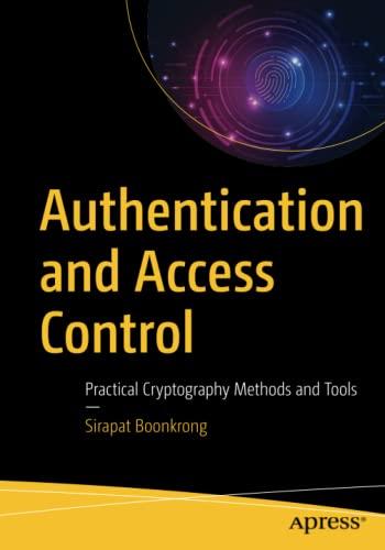 Authentication and Access Control: Practical Cryptography Methods and Tools