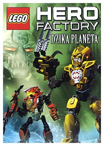 LEGO HERO FACTORY: DZIKA PLANETA