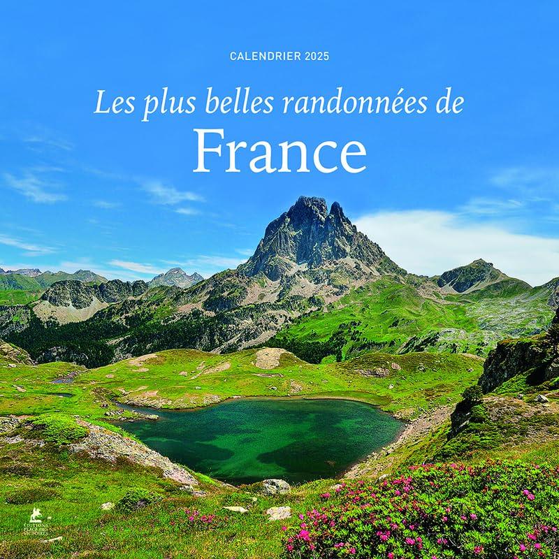 Les plus belles randonnées de France : Calendrier 2025