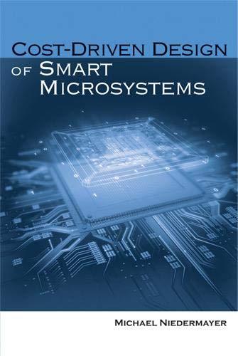 Cost-Driven Design of Smart Microsystems (Artech House Integrated Microsystems)