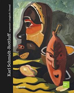 Karl Schmidt-Rottluff: expressiv - magisch - fremd (Bucerius KUNST Forum)