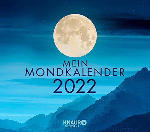 Mein Mondkalender 2022: Abreißkalender zum Aufstellen u. Aufhängen, m. täglichem Kalenderblatt & Inspirationen für jeden Tag, Informationen zu ... Namenstagen u. Jahresfesten, 13,0 x 11,5 cm