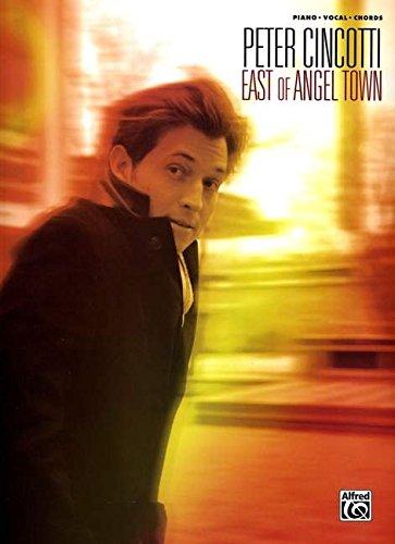 Peter Cincotti: East of Angel Town: Piano/Vocal/Chords