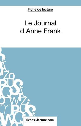 Le Journal d'Anne Frank (Fiche de lecture) : Analyse complète de l'oeuvre